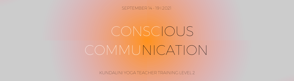 Tickets CONSCIOUS COMMUNICATION, Kundalini Yoga Teacher Training Level 2 in Berlin