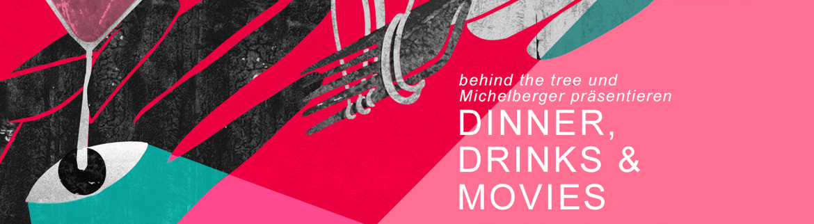 Tickets Dinner, Drinks & Movies, Vol.1 in Berlin